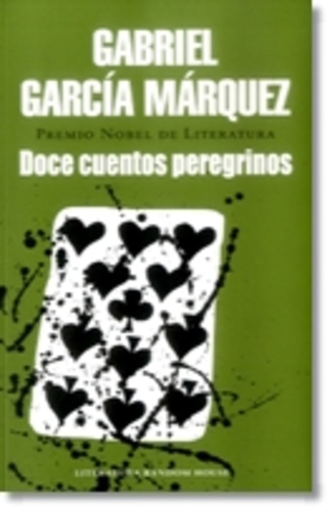 DOCE CUENTOS PEREGRINOS | GABRIEL GARCIA MARQUEZ
