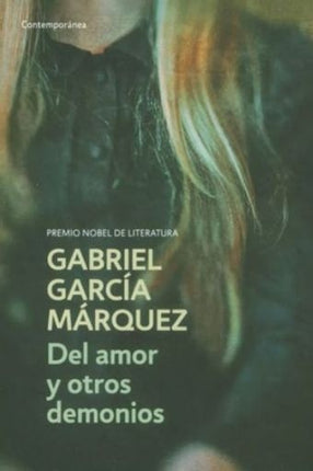 DEL AMOR Y OTROS DEMONIOS | GABRIEL GARCIA MARQUEZ
