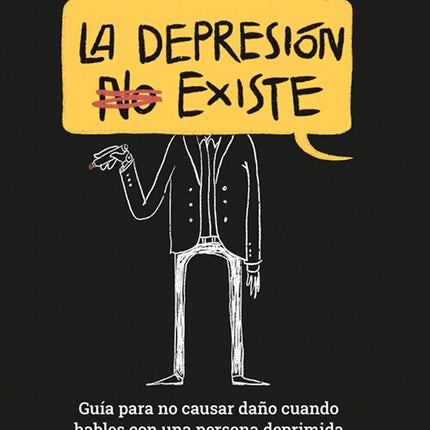 DEPRESION NO EXISTE, LA | JUAN CARLOS RINCON ESCALANTE