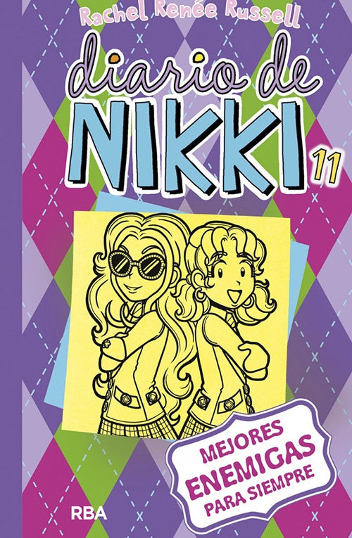 DIARIO DE NIKKI 11 MEJORES ENEMIGAS PARA SIEMPRE | RACHEL RENEE RUSSELL