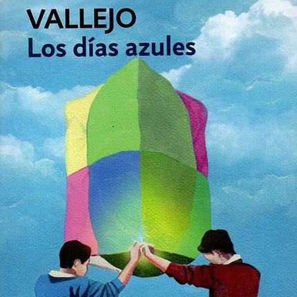 DIAS AZULES, LOS | FERNANDO VALLEJO