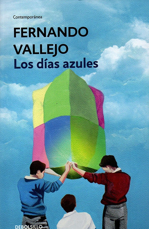 DIAS AZULES, LOS | FERNANDO VALLEJO