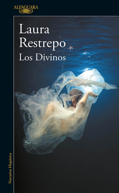 LOS DIVINOS | LAURA RESTREPO