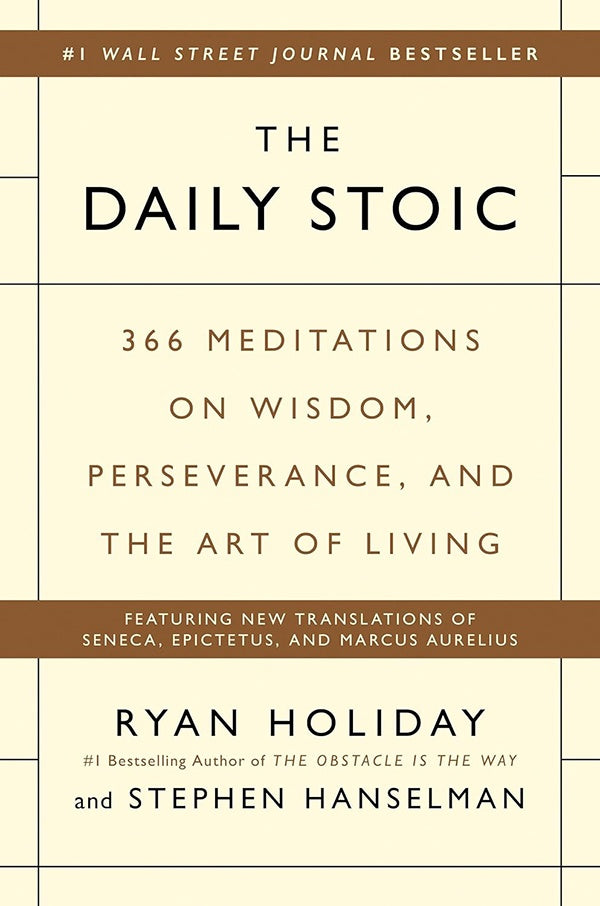 THE DAILY STOIC | RYAN HOLIDAY
