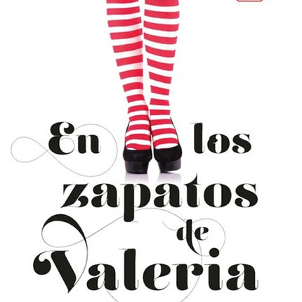 EN LOS ZAPATOS DE VALERIA | ELISABET BENAVENT