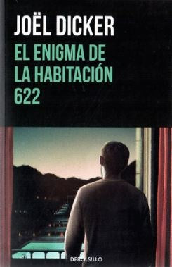 ENIGMA DE LA HABITACION 622, EL | JOEL DICKER
