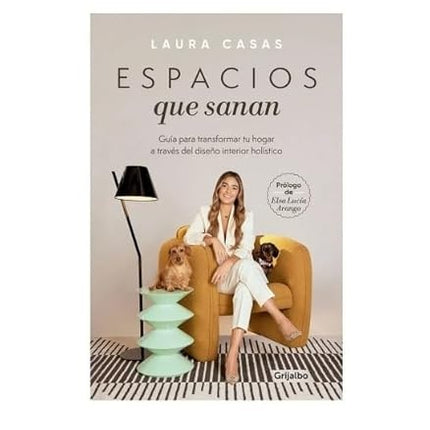 ESPACIOS QUE SANAN | LAURA CASAS