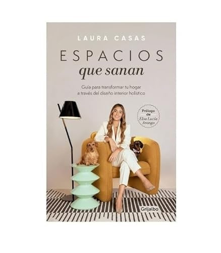 ESPACIOS QUE SANAN | LAURA CASAS