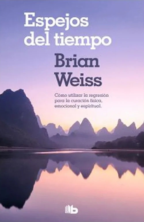 ESPEJOS DEL TIEMPO | BRIAN WEISS