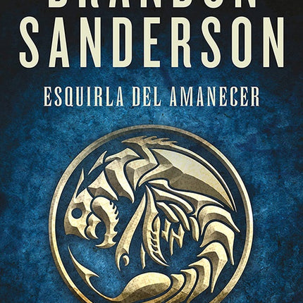 ARCHIVO DE LAS TORMENTAS. ESQUIRLA DEL AMANECER (T | BRANDON SANDERSON