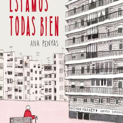 ESTAMOS TODAS BIEN | ANA PENYAS