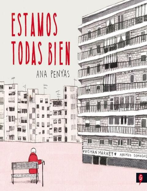 ESTAMOS TODAS BIEN | ANA PENYAS