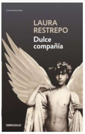 DULCE COMPAÑIA | LAURA RESTREPO