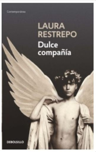 DULCE COMPAÑIA | LAURA RESTREPO