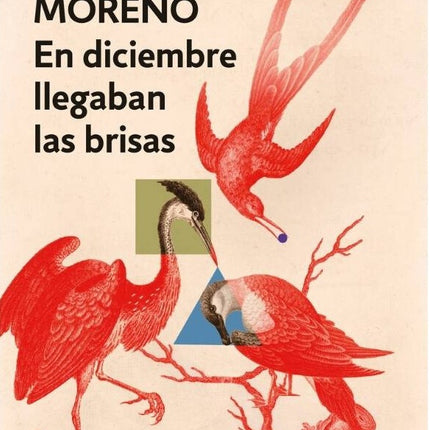 EN DICIEMBRE LLEGABAN LAS BRISAS | MARVEL MORENO
