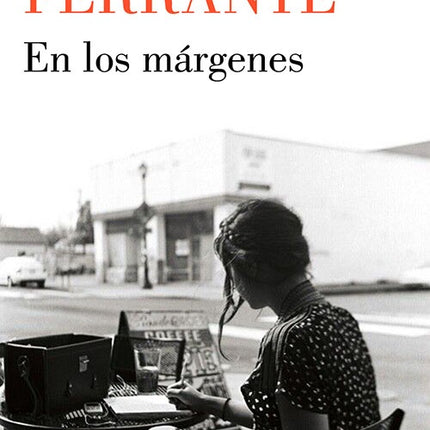 EN LOS MARGENES | ELENA FERRANTE