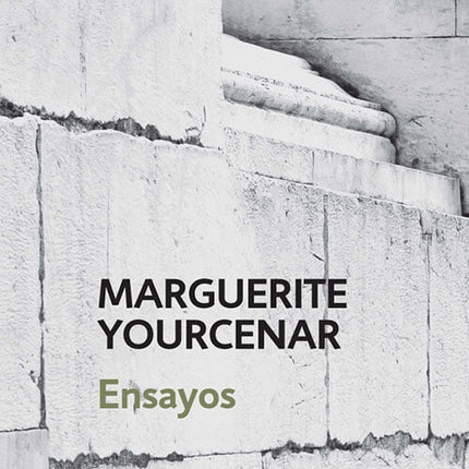 ENSAYOS | MARGUERITE YOURCENAR