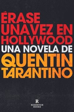 ERASE UNA VEZ EN HOLLYWOOD | QUENTIN TARANTINO