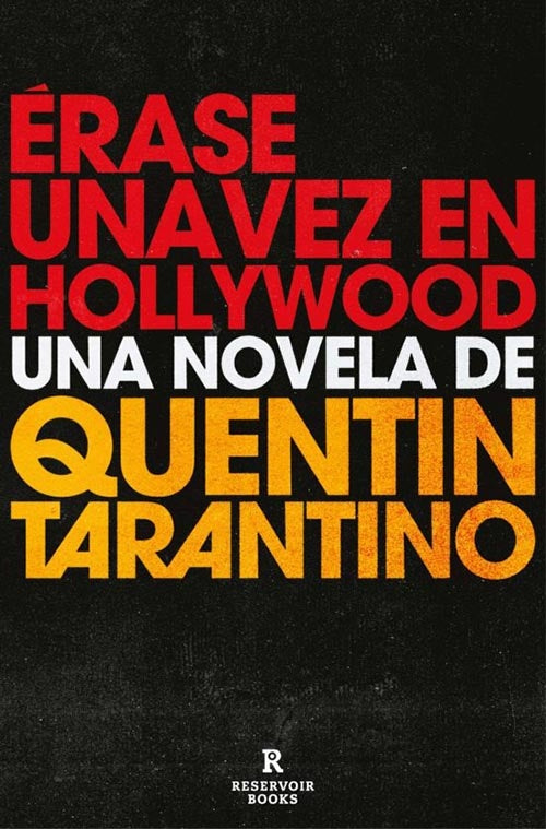 ERASE UNA VEZ EN HOLLYWOOD | QUENTIN TARANTINO
