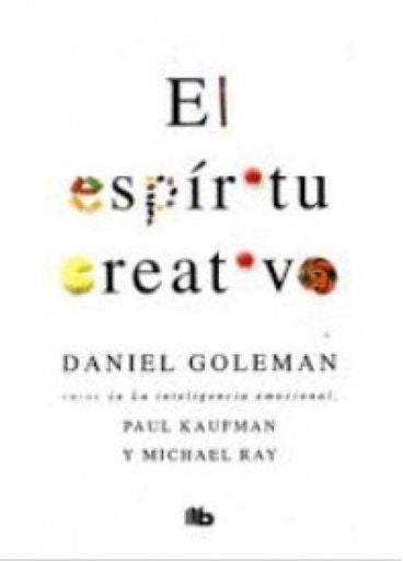 ESPIRITU CREATIVO, EL | KAUFMAN, PAUL RAY, MICHAEL