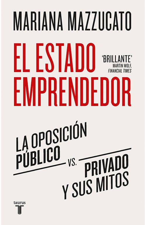 ESTADO EMPRENDEDOR, EL | MARIANA MAZZUCATO