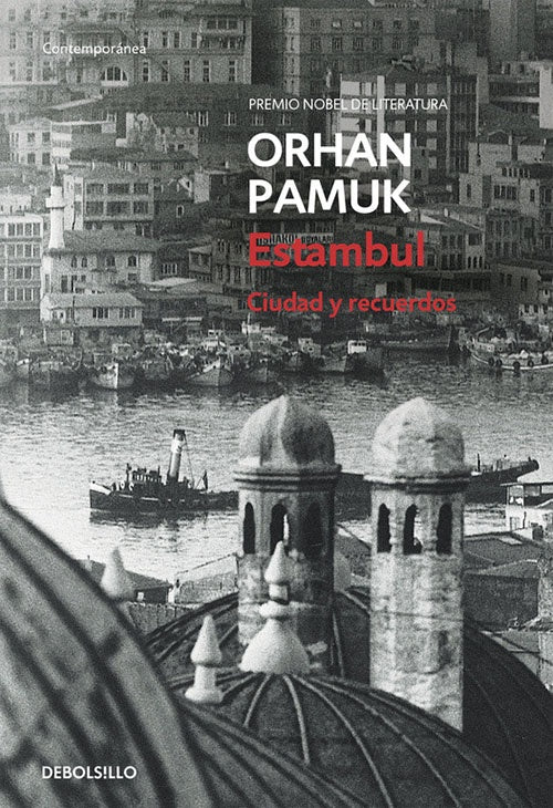 ESTAMBUL CIUDAD Y RECUERDOS | ORHAN PAMUK
