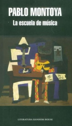 ESCUELA DE LA MUSICA, LA | PABLO MONTOYA