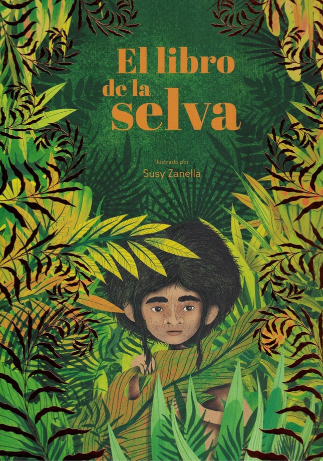 EL LIBRO DE LA SELVA | SUSY ZANELLA