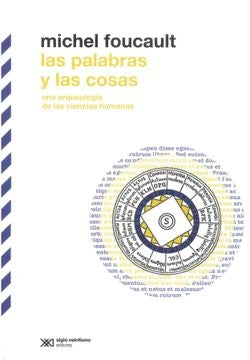 LAS PALABRAS Y LAS COSAS | MICHEL FOUCAULT