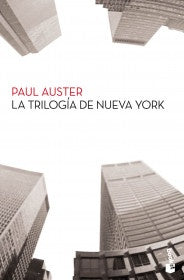 LA TRILOGIA DE NUEVA YORK | PAUL AUSTER