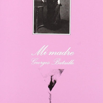 MI MADRE | GEORGES BATAILLE