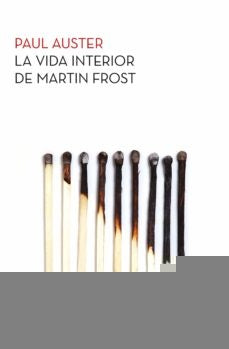 LA VIDA INTERIOR DE MARTIN FROST | PAUL AUSTER