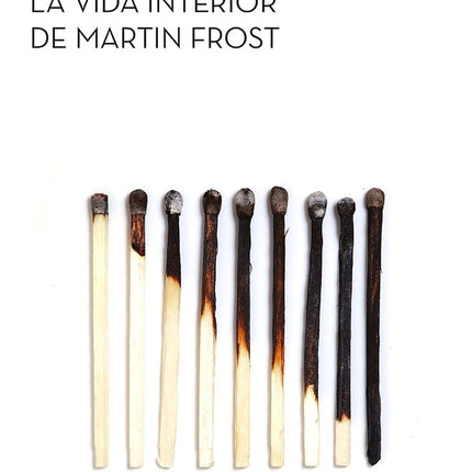 LA VIDA INTERIOR DE MARTIN FROST | PAUL AUSTER