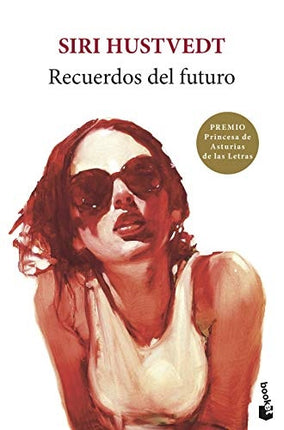 RECUERDOS DEL FUTURO | SIRI HUSTVEDT