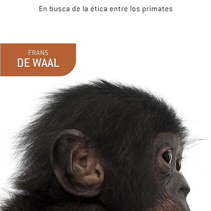 EL BONOBO Y LOS DIEZ MANDAMIENTOS | FRANS DE WAAL