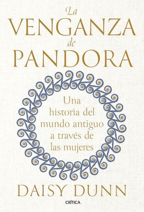 LA VENGANZA DE PANDORA | DAISY DUNN
