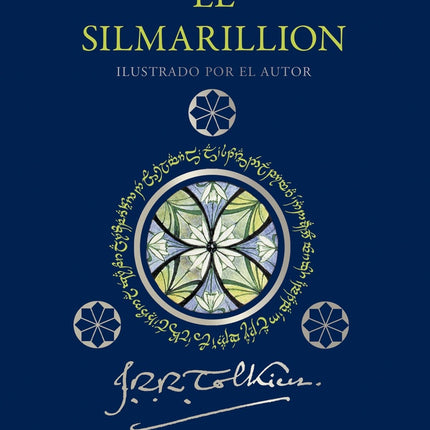 EL SILMARILLION (EDICION ILUSTRADA) | J. R. R. TOLKIEN