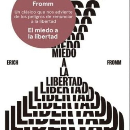 EL MIEDO A LA LIBERTAD | ERICH FROMM