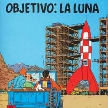 TINTIN OBJETIVO LA LUNA | HERGE