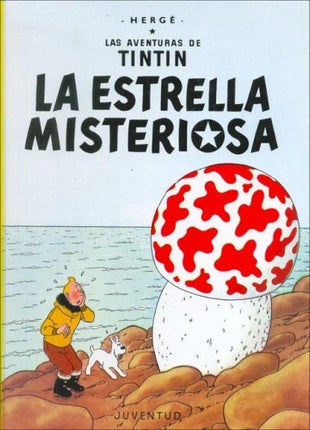 TINTIN LA ESTRELLA MISTERIOSA | HERGE