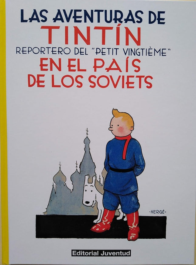 TINTIN EN EL PAIS DE LOS SOVIETS | HERGE