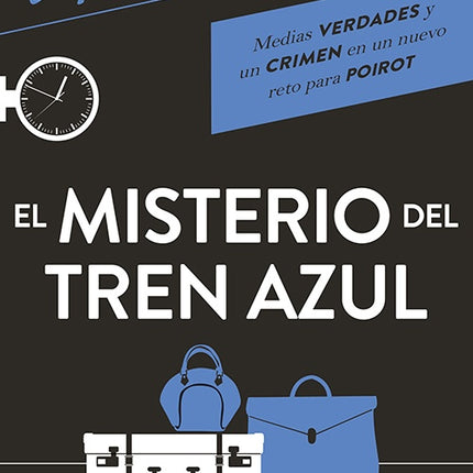 MISTERIO DEL TREN AZUL, EL | AGATHA CHRISTIE