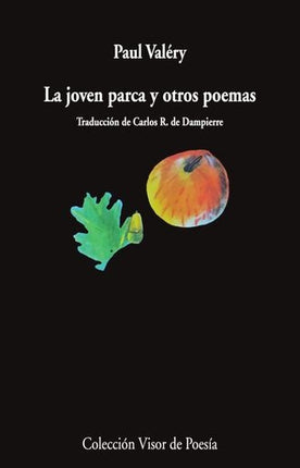LA JOVEN PARCA Y OTROS POEMAS | PAUL VALERY