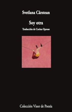 SOY OTRA | SVETLAN CARSTEAN