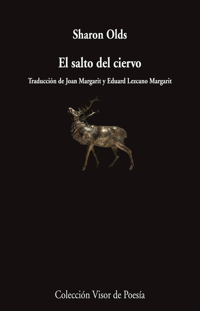 EL SALTO DEL CIERVO | SHARON OLDS