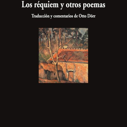 LOS REQUIEM Y OTROS POEMAS | RAINER MARIA RILKE