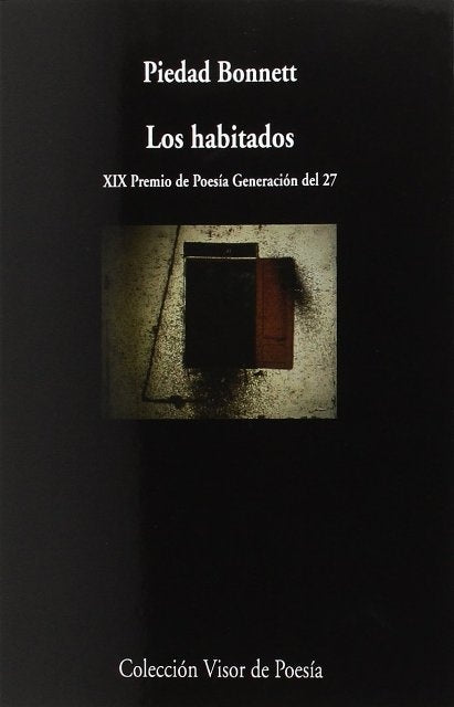 LOS HABITADOS | PIEDAD BONNETT