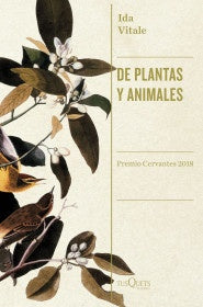 DE PLANTAS Y ANIMALES | IDA VITALE