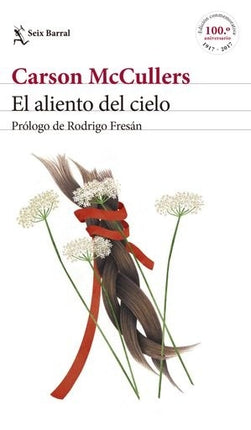 EL ALIENTO DEL CIELO | CARSON MCCULLERS