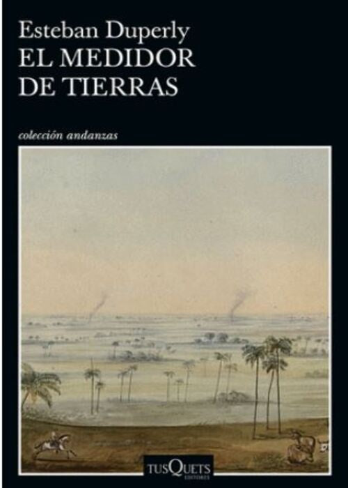 EL MEDIDOR DE TIERRAS | ESTEBAN DUPERLY